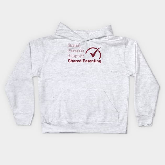 Grand Parents Support Shared Parenting Kids Hoodie by National Parents Organization